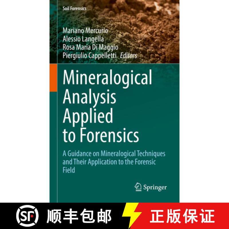 【3-4周达】Mineralogical Analysis Applied to Forensics: A Guidance on Mineralogical Techniques and Th... [9783031088339]