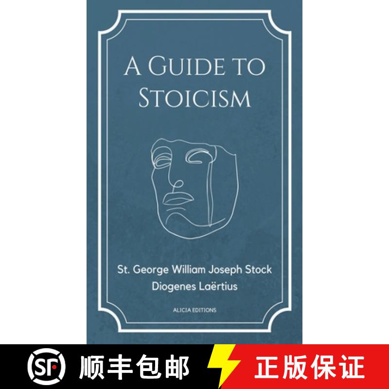 【3-4周达】A Guide to Stoicism: New Large print edition followed by the biographies of various Stoic ... [9782384552214]