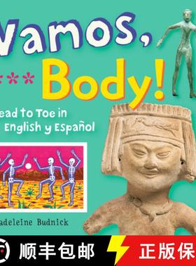 【3-4周达】Vamos, Body! : Head to Toe in English y Español [9781595348289]