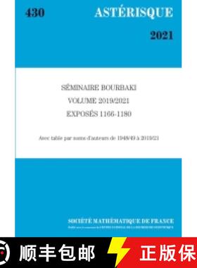 预订 Séminaire Bourbaki, volume 2019/2021, exposés 1166-1180 [9782856299319]