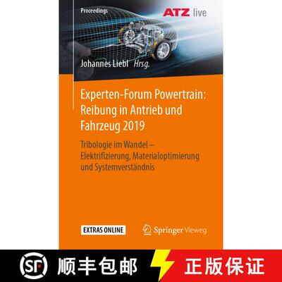 【3-4周达】Experten-Forum Powertrain: Reibung in Antrieb und Fahrzeug 2019 : Tribologie im Wandel - E... [9783658287108]