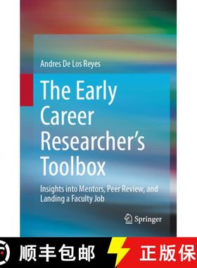 【3-4周达】The Early Career Researcher's Toolbox : Insights into Mentors, Peer Review, and Landing a ... [9783031542831]