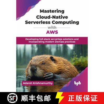 【3-4周达】Mastering Cloud-Native Serverless Computing with AWS: Developing full-stack serverless sol... [9789365893724]