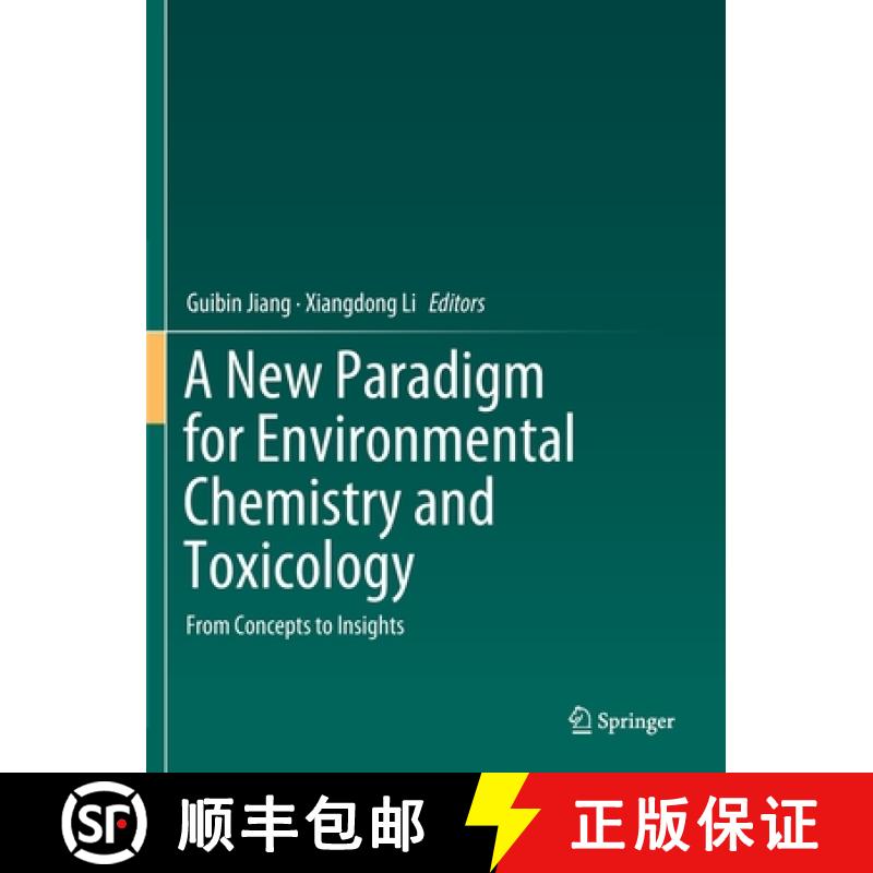 【3-4周达】A New Paradigm for Environmental Chemistry and Toxicology : From Concepts to Insights [9789811394492]