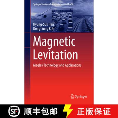 【3-4周达】精装 Magnetic Levitation : Maglev Technology and Applications (1st ed. 2016) [9789401775229]