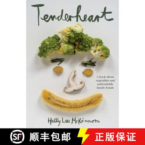 【3-4周达】精装 Tenderheart: A Book About Vegetables and Unbreakable Family Bonds [9781035054596]