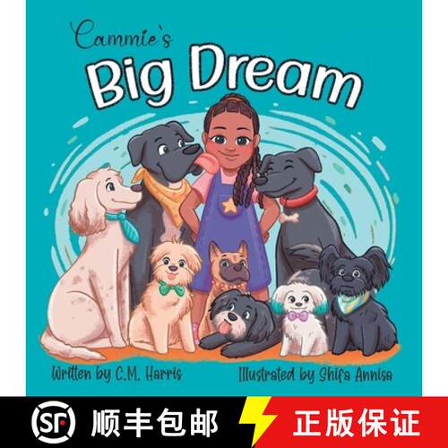 【3-4周达】Cammie's Big Dream: A Children's Book About Believing & Achieving Goals [9781639189922]