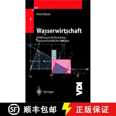 【3-4周达】Wasserwirtschaft : Einführung in die Bewertung wasserwirtschaftlicher Vorhaben [9783642640018]