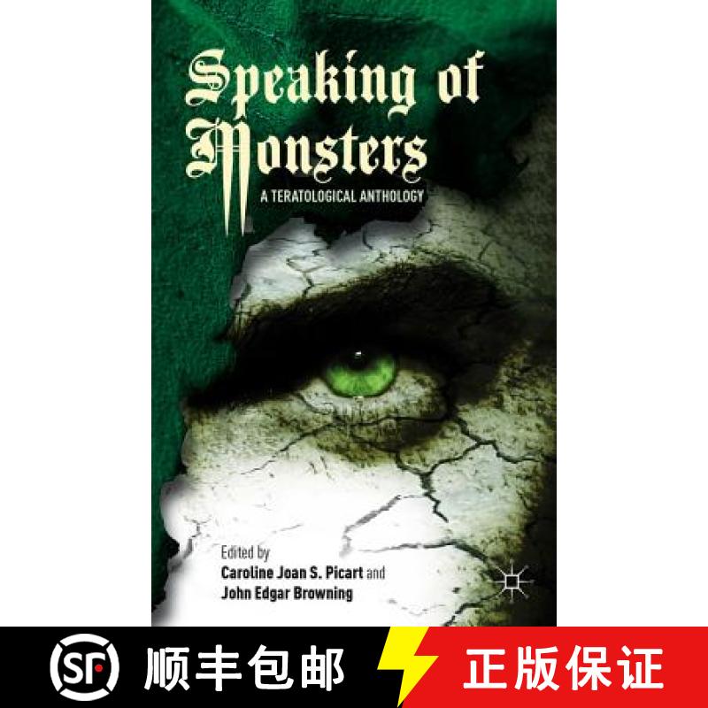 【3-4周达】Speaking of Monsters: A Teratological Anthology [9780230114500]