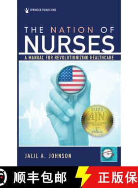 【3-4周达】The Nation of Nurses : A Manual for Revolutionizing Healthcare [9780826152671]