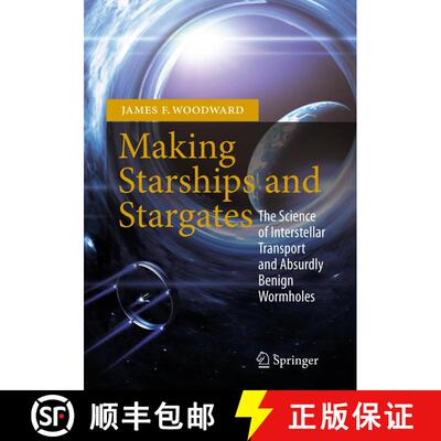 【3-4周达】Making Starships and Stargates : The Science of Interstellar Transport and Absurdly Benign... [9781461456223]