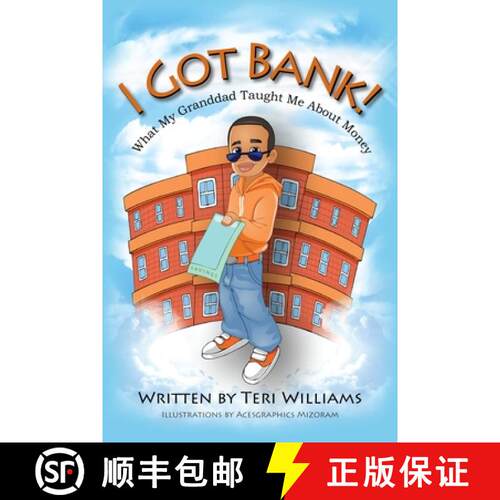 【3-4周达】I Got Bank!: What My Granddad Taught Me about Money [9780982794371]