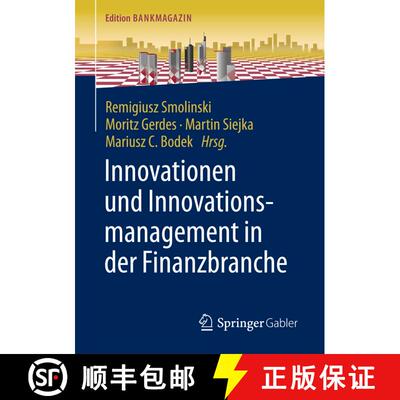 【3-4周达】Innovationen und Innovationsmanagement in der Finanzbranche (1. Aufl. 2017) [9783658156473]