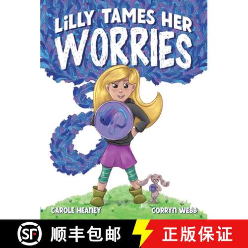 【3-4周达】精装 Lilly Tames Her Worries: Empowering Children with Anxiety to Notice, Pause, and Choose [9781736775585]