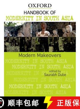 预订 Modern Makeovers: Handbook of Modernity in South Asia [9780198074045]