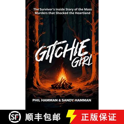 【3-4周达】Gitchie Girl: The Survivor's Inside Story of the Mass Murders that Shocked the Heartland [9781632132000]
