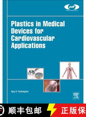 【3-4周达】Plastics in Medical Devices for Cardiovascular Applications [9780323358859]