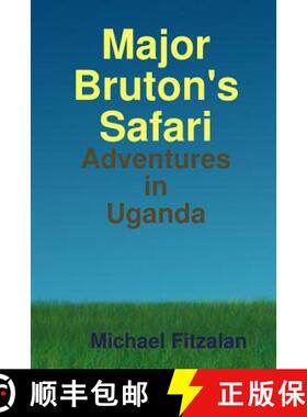 【3-4周达】Major Bruton's Ugandan Safari [9781447796497]