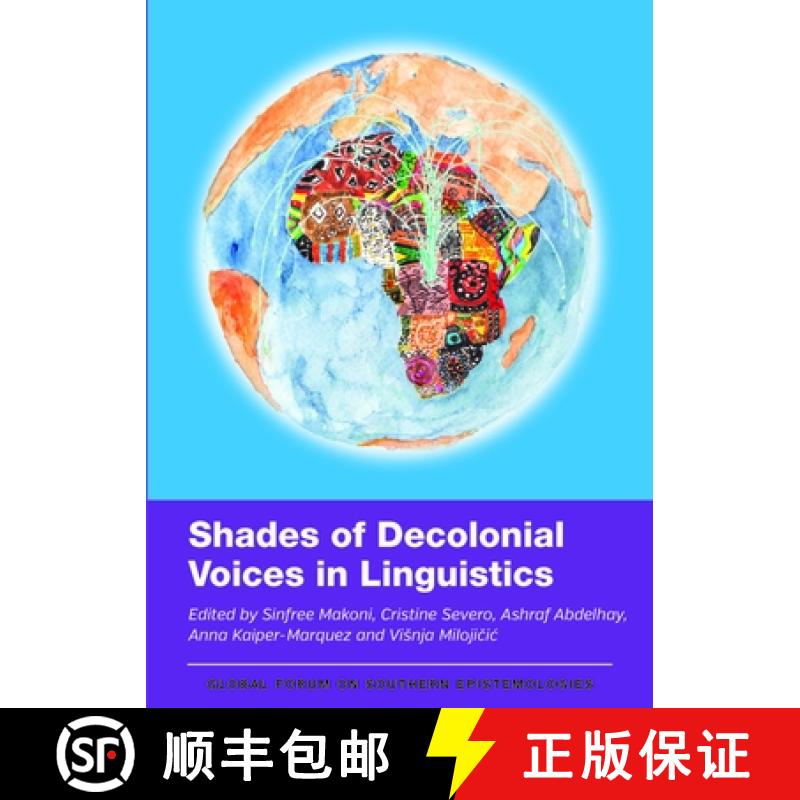 【2-3周达】Shades of Decolonial Voices in Linguistics [9781800418523]