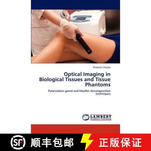 预订 Optical Imaging in Biological Tissues and Tissue Phantoms [9783848489657]