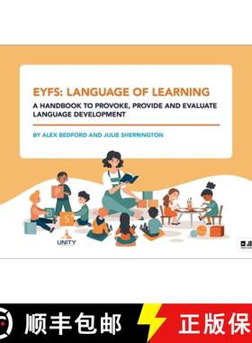 【3-4周达】Eyfs: Language of Learning - A Handbook to Provoke, Provide and Evaluate Language Development [9781398390058]