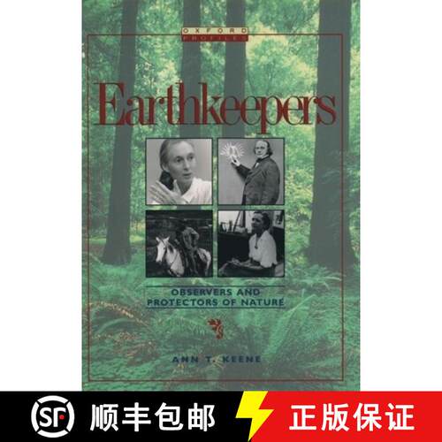 预订 精装 Earthkeepers: Observers and Protectors of Nature [9780195078671]