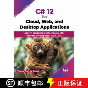 【3-4周达】C# 12 for Cloud, Web, and Desktop Applications: Modern concepts and techniques for softwar... [9789355519023]