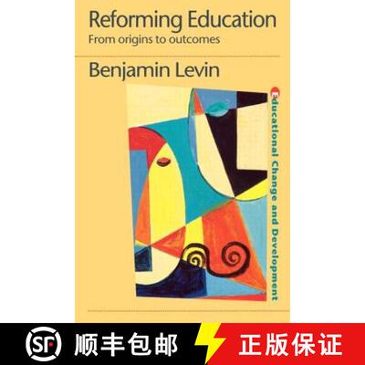 【3-4周达】Reforming Education : From Origins to Outcomes [9780750709811]