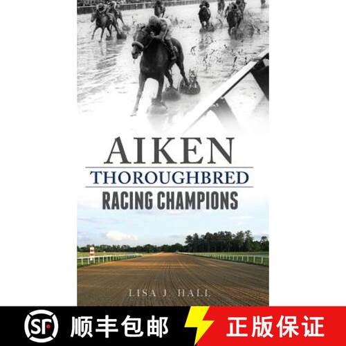 【3-4周达】精装 Aiken Thoroughbred Racing Champions [9781540215895]