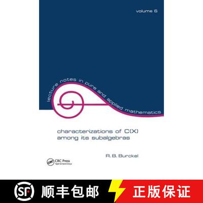 【3-4周达】Characterizations of C(X) among Its Subalgebras [9781138441873]