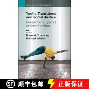 Justice and Researching Action Youth 4周达 9781529238716 Transitions Spaces Social