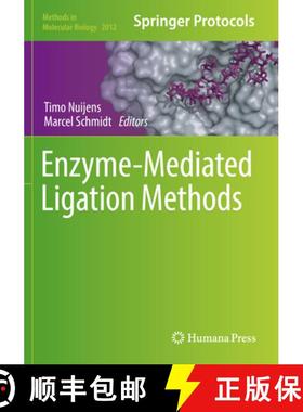 【3-4周达】Enzyme-Mediated Ligation Methods [9781493995486]