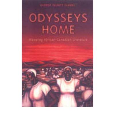 【4周达】Odysseys Home : Mapping African-Canadian Literature [9780802043764]