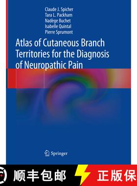 【3-4周达】Atlas of Cutaneous Branch Territories for the Diagnosis of Neuropathic Pain [9783030459635]