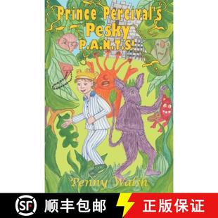 Prince Percival P.A.N.T.S 3周达 Pesky 9781739910709