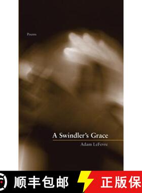 预订 A Swindler`s Grace [9781936970346]