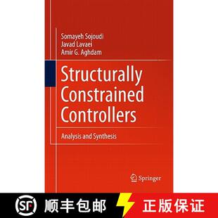 【3-4周达】Structurally Constrained Controllers : Analysis and Synthesis [9781441915481]