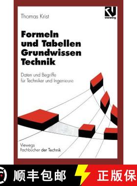 【3-4周达】Formeln und Tabellen Grundwissen Technik : Daten und Begriffe für Techniker und Ingenieure [9783528149765]