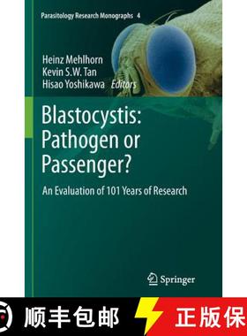 【3-4周达】Blastocystis: Pathogen or Passenger? : An Evaluation of 101 Years of Research [9783642433061]