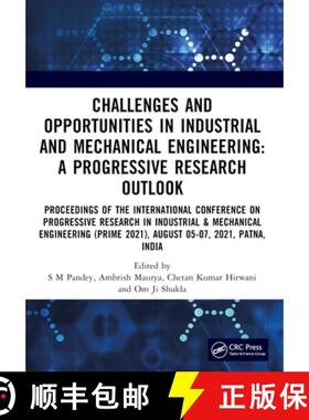 【3-4周达】Challenges and Opportunities in Industrial and Mechanical Engineering: A Progressive Resea... [9781032713212]