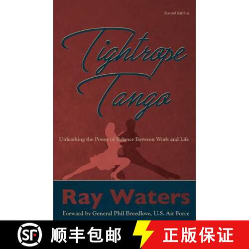 【3-4周达】Tightrope Tango (2nd Edition): Unleashing the Power of Balance Between Life and Work [9780989355315]