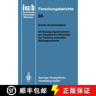 【3-4周达】3D-Bewegungssimulation als integratives Hilfsmittel zur Planung manueller Montagesysteme [9783540575351]