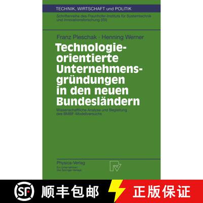 【3-4周达】Technologieorientierte Unternehmensgründungen in den neuen Bundesländern : Wissenschaftl... [9783790811339]