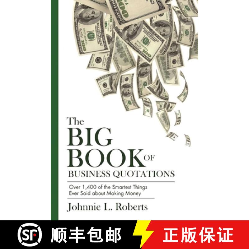【3-4周达】The Big Book of Business Quotations: Over 1,400 of the Smartest Things Ever Said about Mak... [9781632205919]
