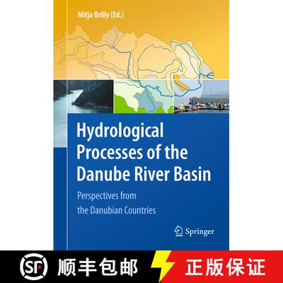 【3-4周达】精装 Hydrological Processes of the Danube River Basin: Perspectives from the Danubian Coun... [9789048134229]