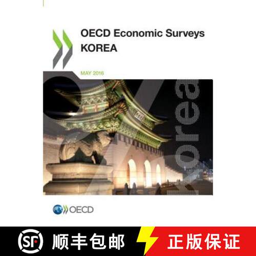 【3-4周达】OECD Economic Surveys: Korea 2016 [9789264257184]