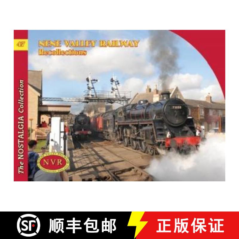 【2-3周达】No 47 Nene Valley Railway Recollections [9781857944495]