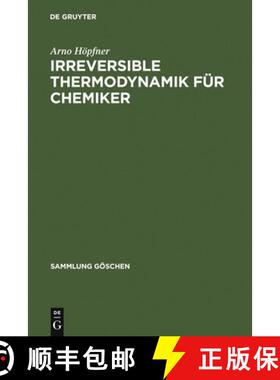 预订 Irreversible Thermodynamik für Chemiker [9783110035209]