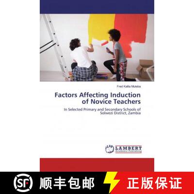 预订 Factors Affecting Induction of Novice Teachers [9786200217257]