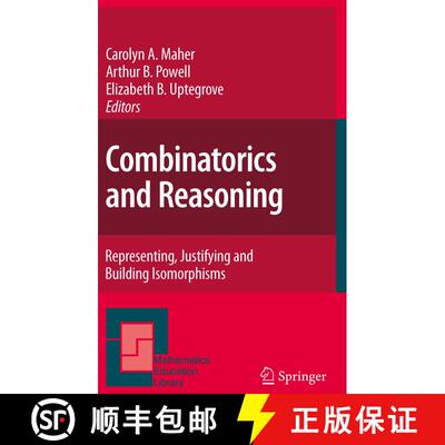 【3-4周达】Combinatorics and Reasoning : Representing, Justifying and Building Isomorphisms [9789400706149]